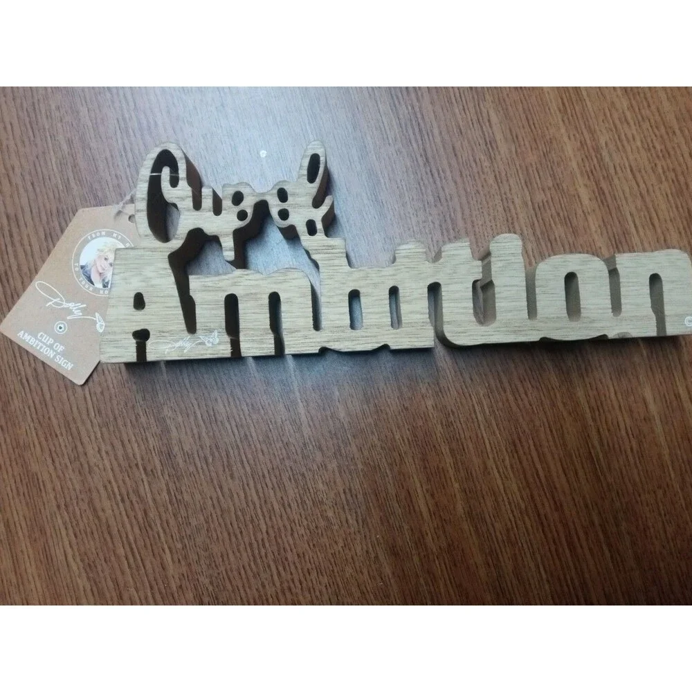 Dolly Parton Cup Of Ambition Wooden Sign